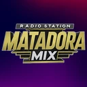 Matadora Mix Radio