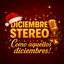 Diciembre Stereo