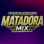 Matadora Mix Radio