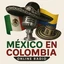 Mexico en Colombia Radio