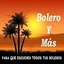 Bolero Y Más